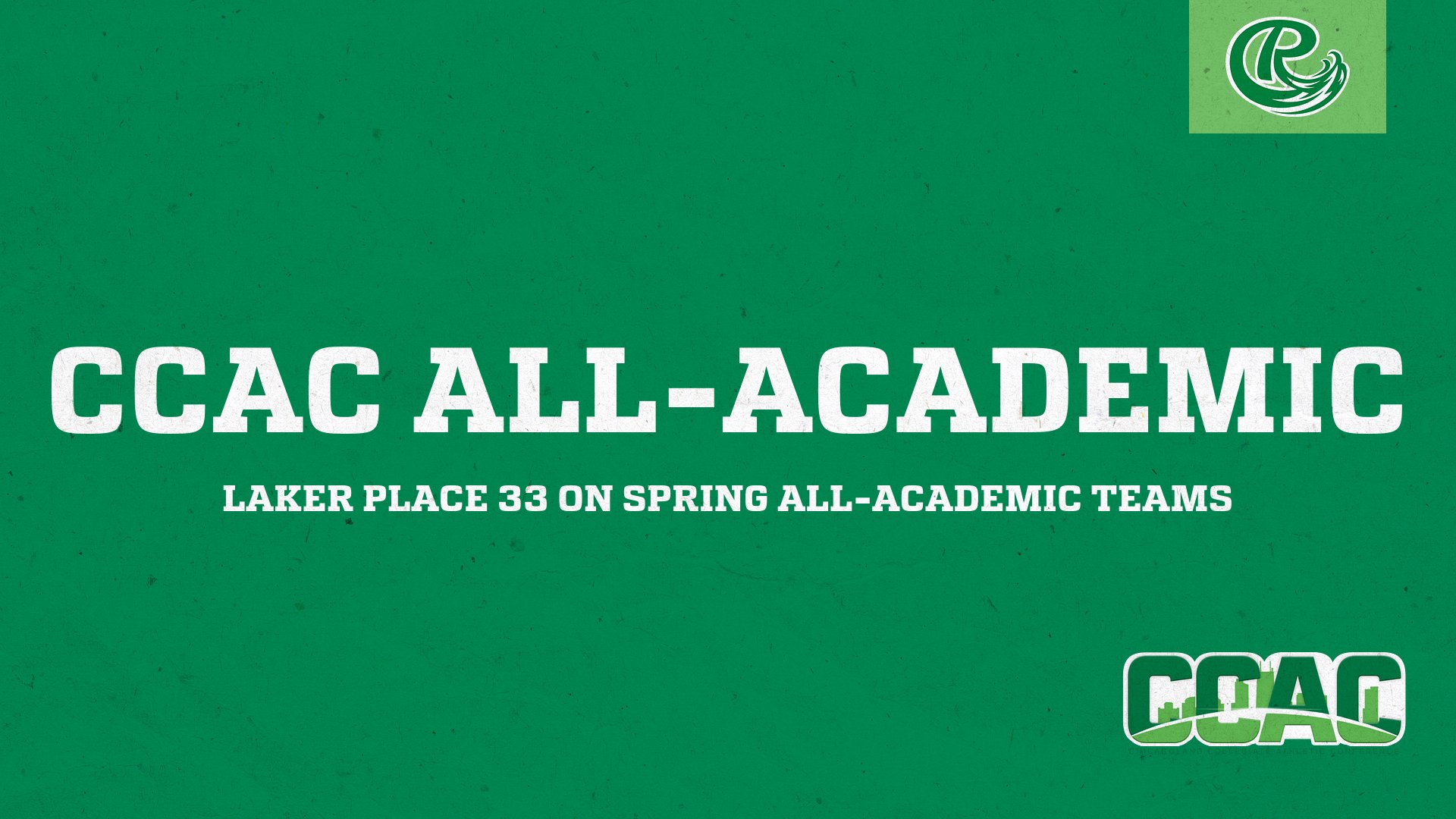 33 Lakers Named To CCAC Spring All-Academic Teams